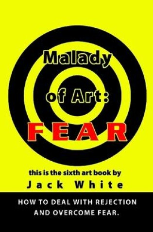 Cover of Malady of Art: Fear