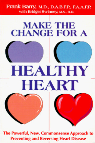 Cover of Make the Change for a Healthy Heart