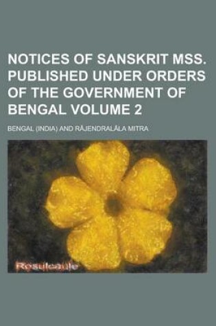Cover of Notices of Sanskrit Mss. Published Under Orders of the Government of Bengal Volume 2