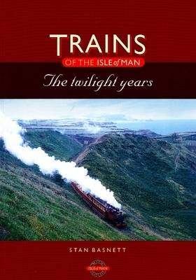 Book cover for Trains of the Isle of Man