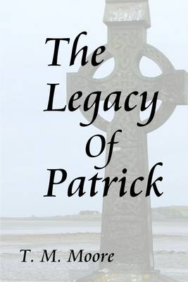 Book cover for The Legacy of Patrick