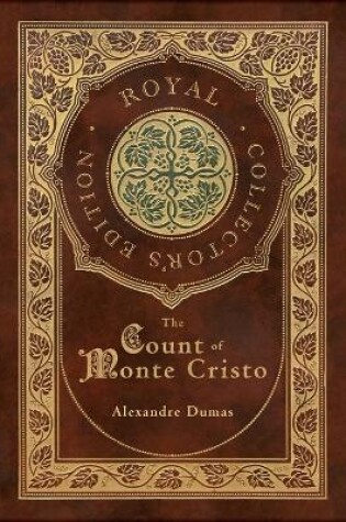 Cover of The Count of Monte Cristo (Royal Collector's Edition) (Case Laminate Hardcover with Jacket)