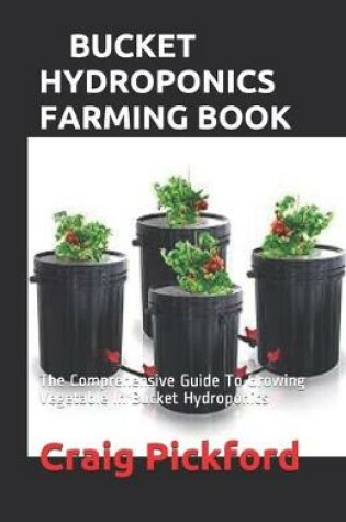 Cover of Bucket Hydroponics Farming Book