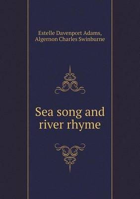 Book cover for Sea song and river rhyme