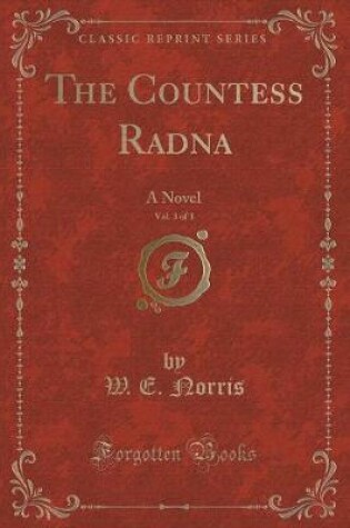 Cover of The Countess Radna, Vol. 3 of 3