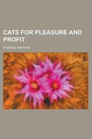 Cover of Cats for Pleasure and Profit