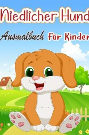 Cover of Niedlicher Hund Ausmalbuch Für Kinder