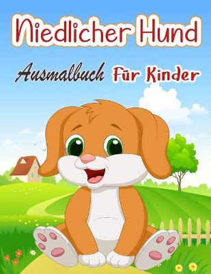 Book cover for Niedlicher Hund Ausmalbuch Für Kinder
