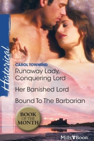 Cover of Runaway Lady, Conquering Lord/Her Banished Lord/Bound To The Barbarian