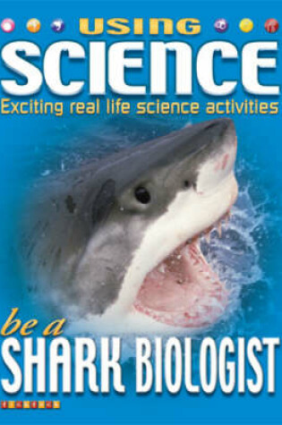 Cover of Be a Shark Biologist