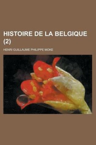 Cover of Histoire de La Belgique (2)