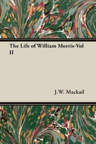 Cover of The Life of William Morris-Vol II