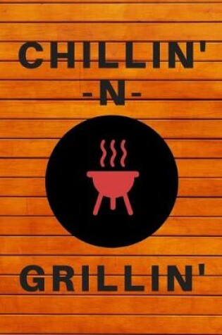 Cover of Chillin' -n- Grillin'