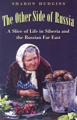 Book cover for Other Side of Russia, The: A Slice of Life in Siberia and the Russian Far East