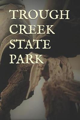 Book cover for Trough Creek State Park