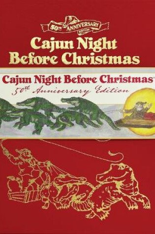 Cover of Cajun Night Before Christmas 50th Anniversary Limited Edition