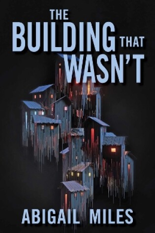 Cover of The Building That Wasn't