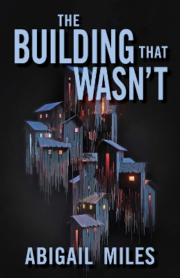 Book cover for The Building That Wasn't