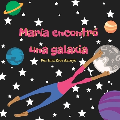 Book cover for María encontró una galaxia