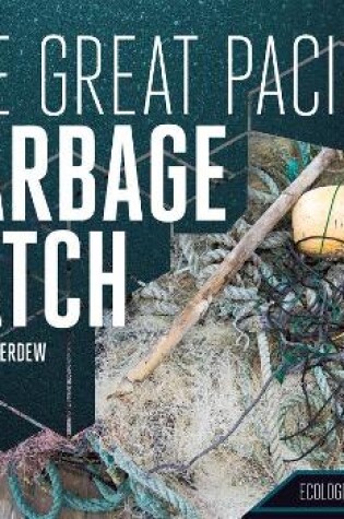 Cover of The Great Pacific Garbage Patch