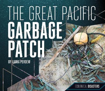 Book cover for The Great Pacific Garbage Patch