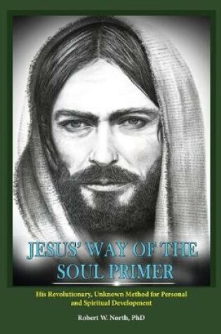 Cover of Jesus' Way of the Soul Primer