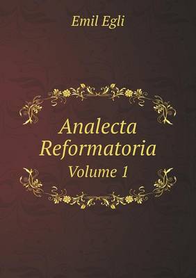 Book cover for Analecta Reformatoria Volume 1