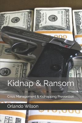 Cover of Kidnap & Ransom