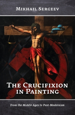 Book cover for The Crucifixion in Painting