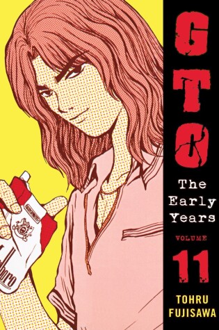 Cover of GTO: The Early Years Volume 11