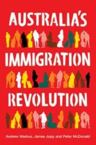 Cover of Australia's Immigration Revolution