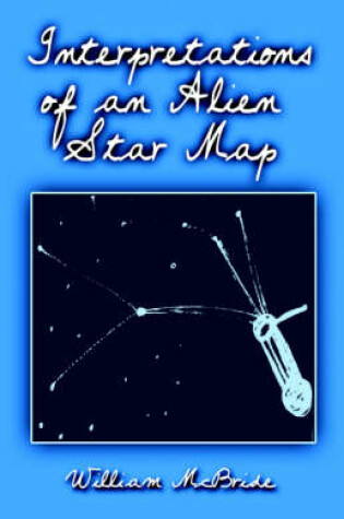 Cover of Interpretations of an Alien Star Map