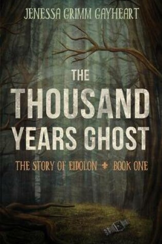 Cover of The Thousand Years Ghost
