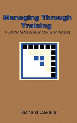 Book cover for Managing Through Training