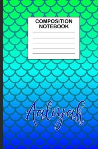 Cover of Aaliyah Composition Notebook