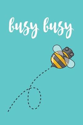 Book cover for Busy Busy