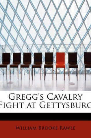 Cover of Gregg's Cavalry Fight at Gettysburg