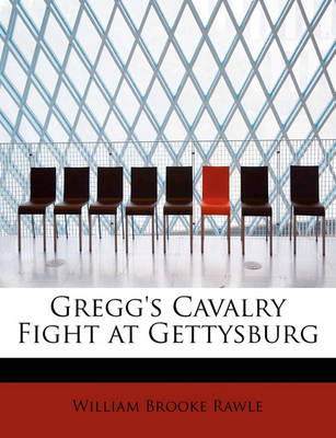 Book cover for Gregg's Cavalry Fight at Gettysburg