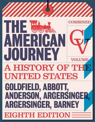 Book cover for American Journey, The, Combined Volume, Books a la Carte Edition Plus New Myhistorylab for U.S. History -- Access Card