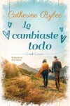 Book cover for Lo cambiaste todo