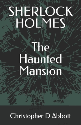 Book cover for SHERLOCK HOLMES The Haunted Mansion