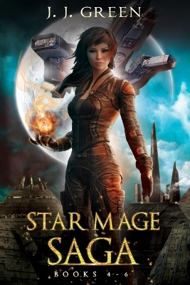 Book cover for Star Mage Saga Books 4 - 6