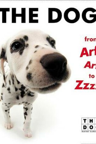 Cover of The Dog from Arf! Arf! to Zzzzzz