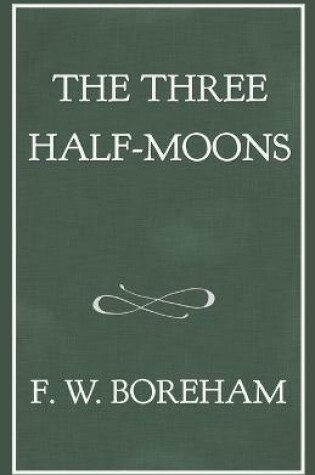 Cover of The Three Half-Moons