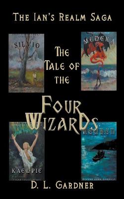 Book cover for The Tale of the Four Wizards