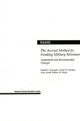 Cover of The Accrual Method for Funding Military Retirement