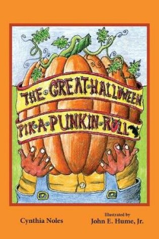 Cover of The Great Halloween Pik-a-Punkin Roll