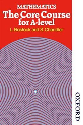 Book cover for Mathematics - The Core Course for A Level