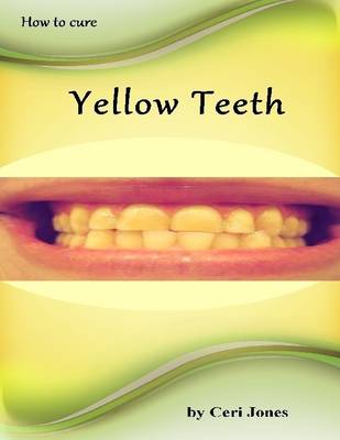 Book cover for How to Deal with Yellow Teeth