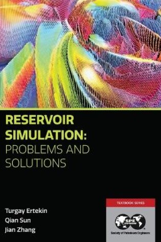 Cover of Reservoir Simulation - Problems and Solutions
